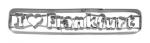 I love Frankfurt 13 cm